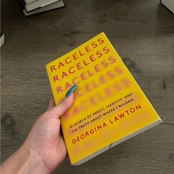 Raceless: In Search of Family, Identity, and the Truth by Georgina  Lawton - Picture 2 of 3